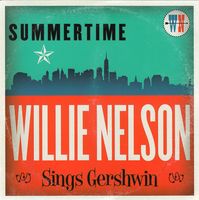 Willie Nelson - Summertime - Willie Nelson Sings Gershwin